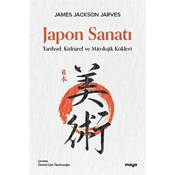 Japon Sanatı: Tarihsel Kültürel ve Mitolojik Kökleri
