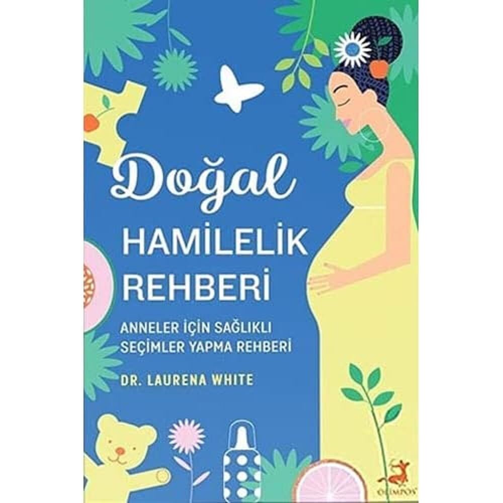 Doğal Hamilelik Rehberi