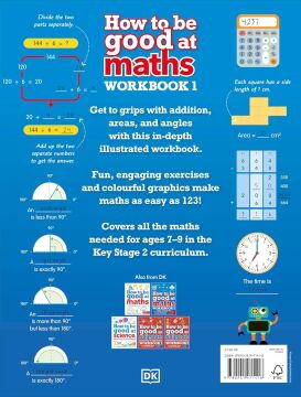 How to be Good at Maths Workbook 1, Ages 7-9 (Key Stage 2): The Simplest-Ever Visual Workbook