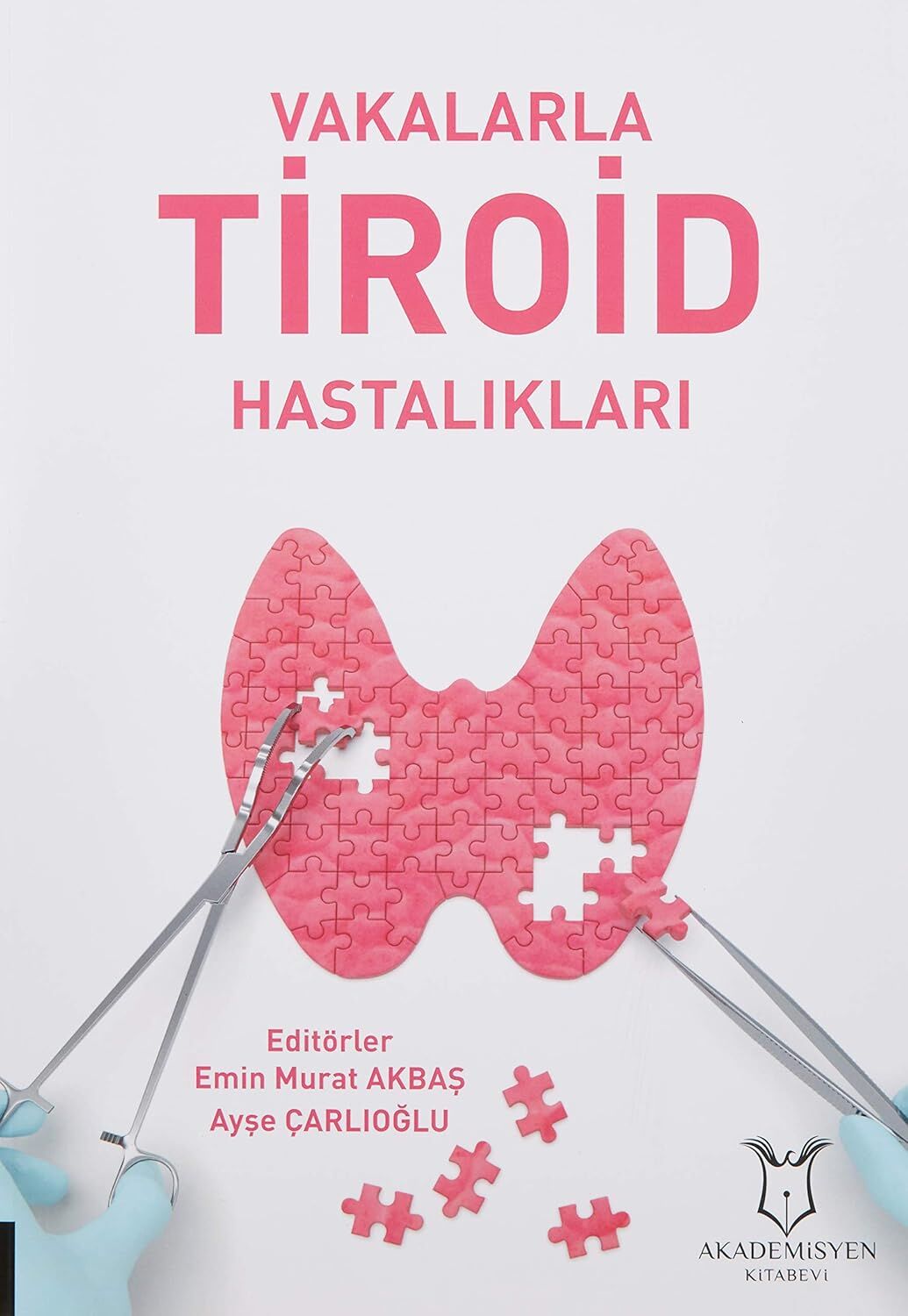 Vakalarla Tiroid Hastalıkları