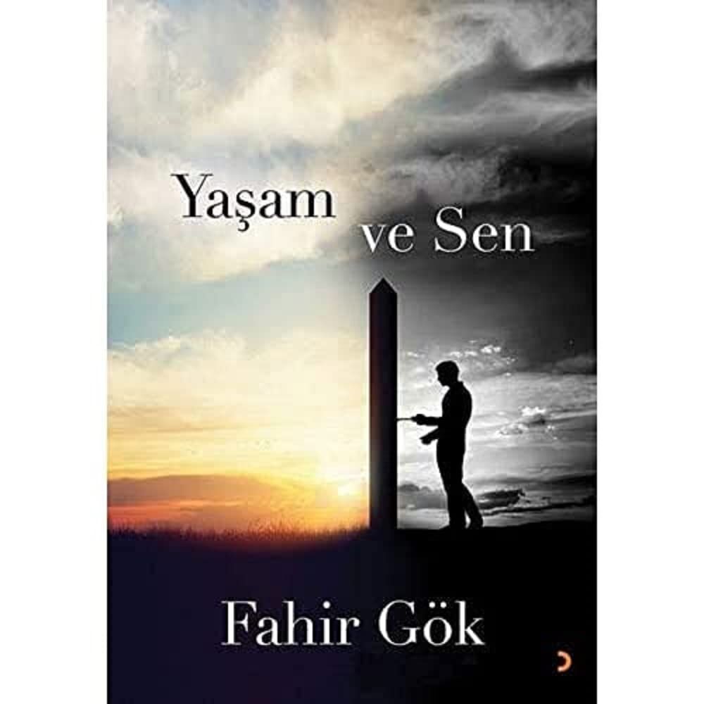 Yaşam ve Sen