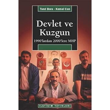 Devlet ve Kuzgun: 1990'lardan 2000'lere MHP