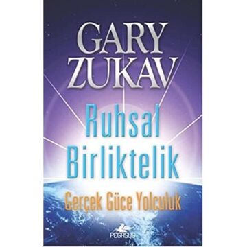 Ruhsal Birliktelik: Gerçek Güce Yolculuk