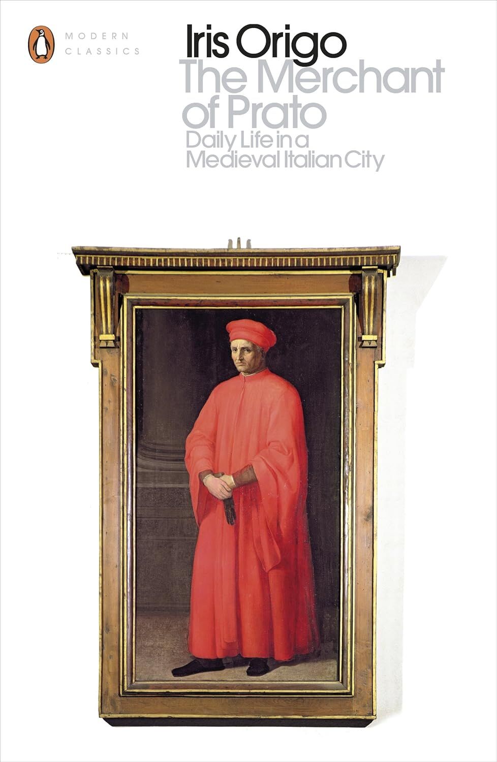 The Merchant of Prato: Daily Life in a Medieval Italian City