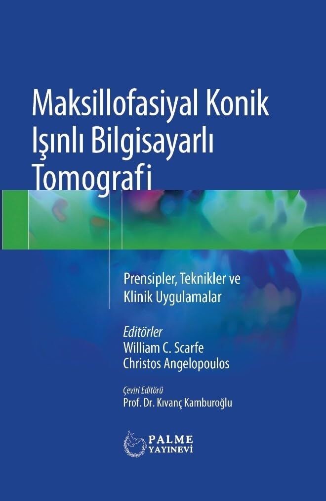 Maksillofasiyal Konik Işınlı Bilgisayarlı Tomografi ( Ciltli )