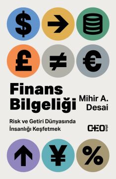 Finans Bilgeliği: Risk Ve Getiri Dünyasında İnsanlığı Keşfetmek