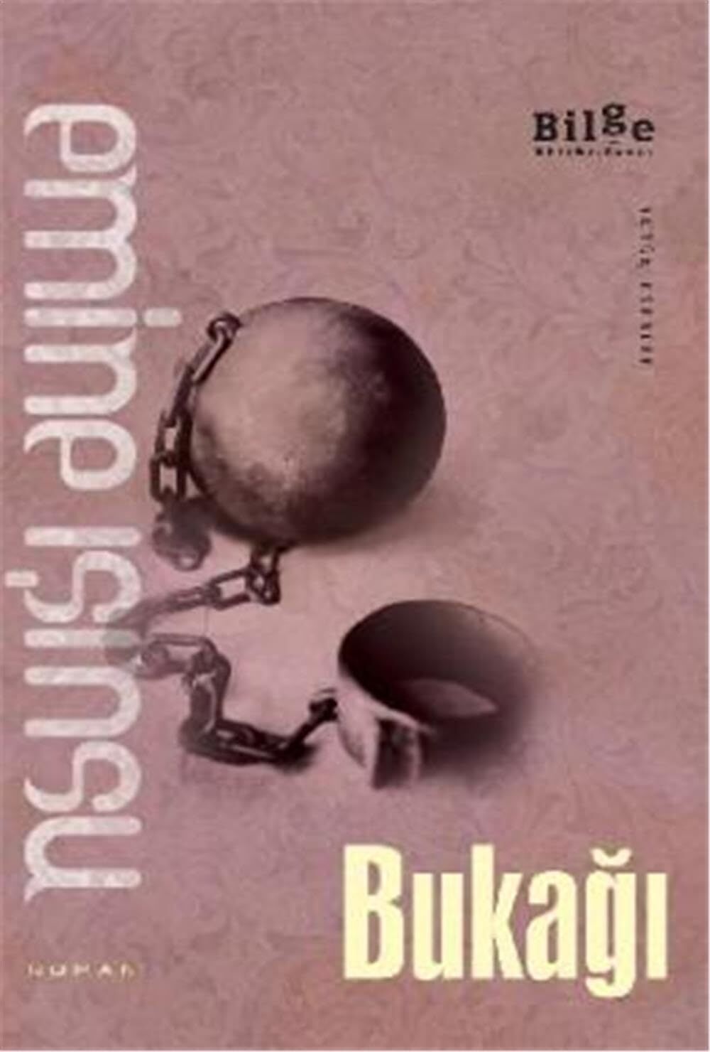 BUKAĞI: Bütün Eserleri