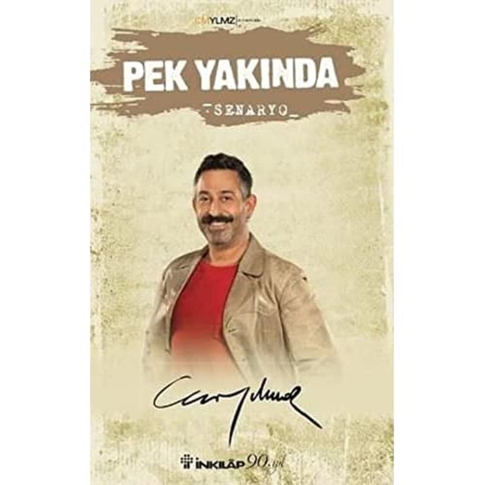 Pek Yakında Senaryo