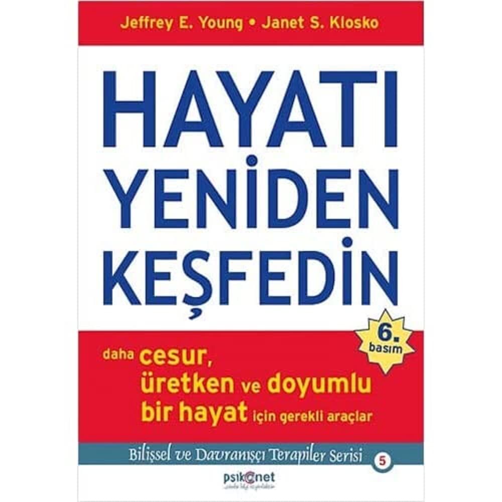Hayatı Yeniden Keşfedin: Daha Cesur, Üretken ve Doyumlu Bir Hayat İçin Gerekli Araçlar