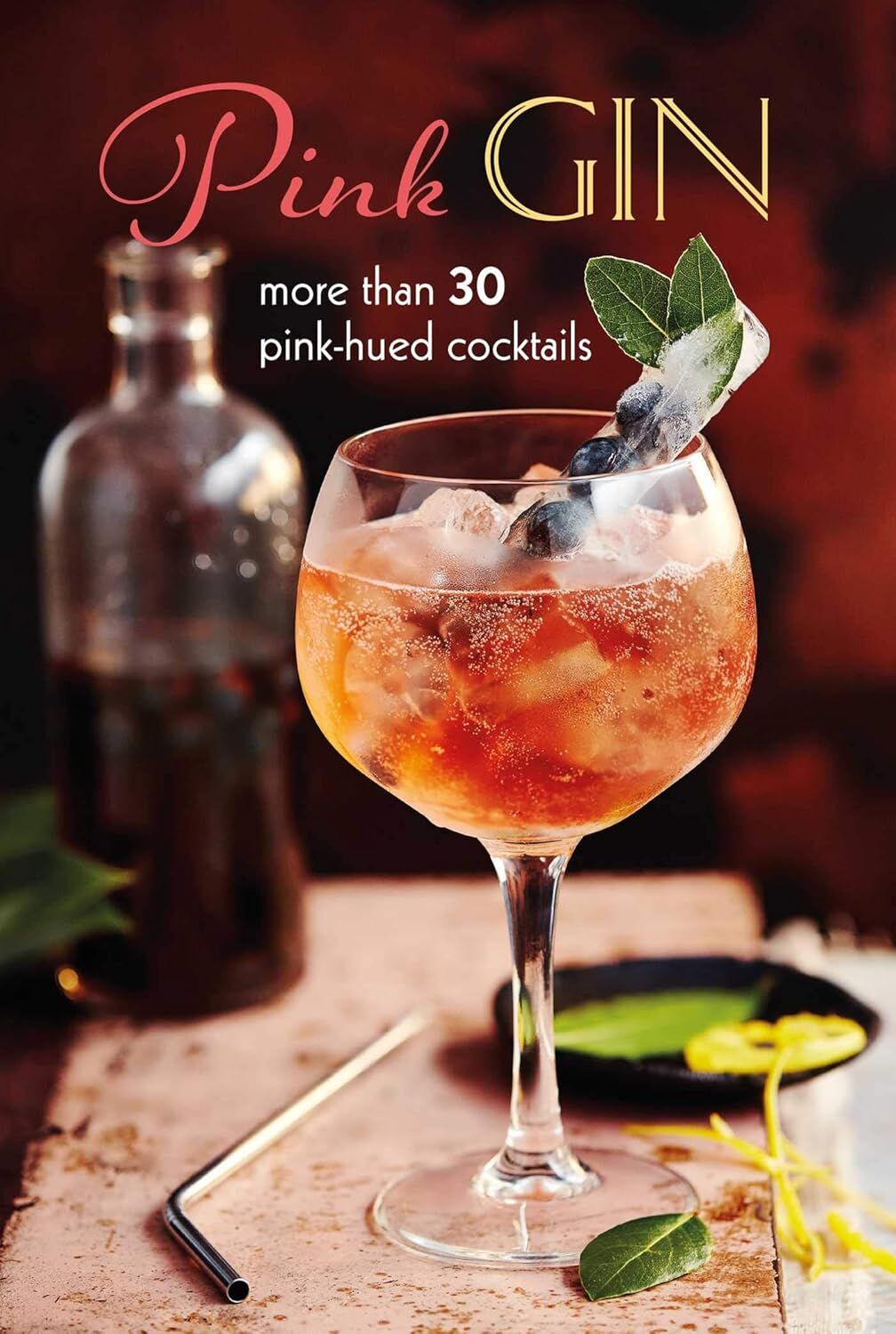 Pink Gin: More Than 30 Pink-Hued Cocktails