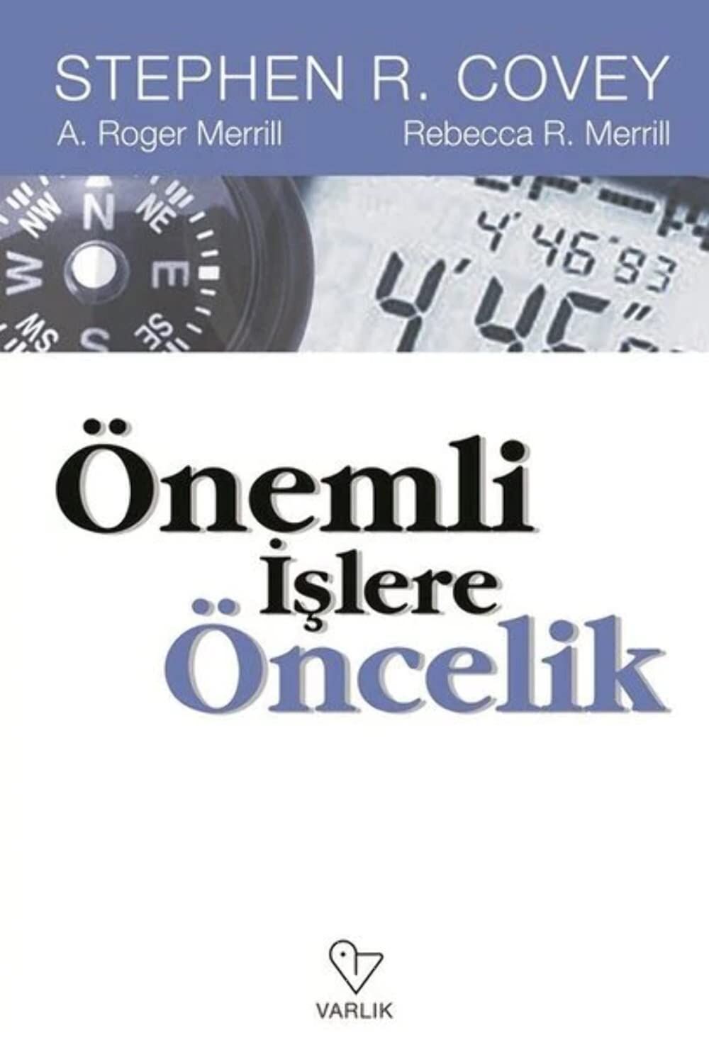 ÖNEMLİ İŞLERE ÖNCELİK: Yaşamak, Sevmek, Öğrenmek ve Ardında Bir Miras Bırakmak