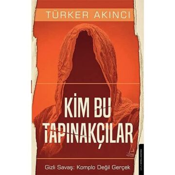 Kim Bu Tapınakçılar: Gizli Savaş: Komplo Değil Gerçek