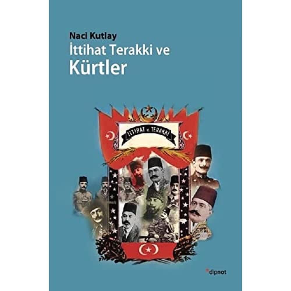 İttihat Terakki ve Kürtler