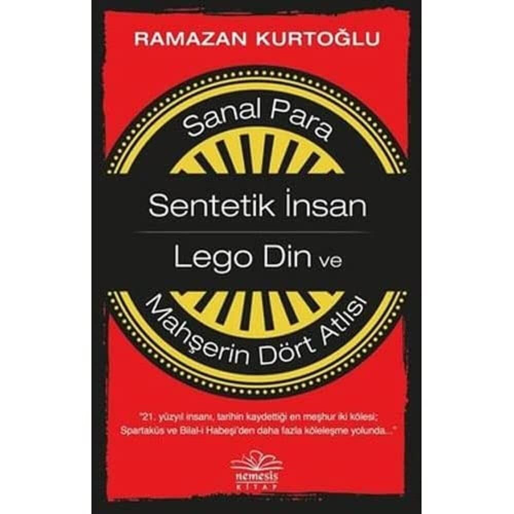 Sanal Para - Sentetik İnsan - Lego Din ve Mahşerin Dört Atlısı