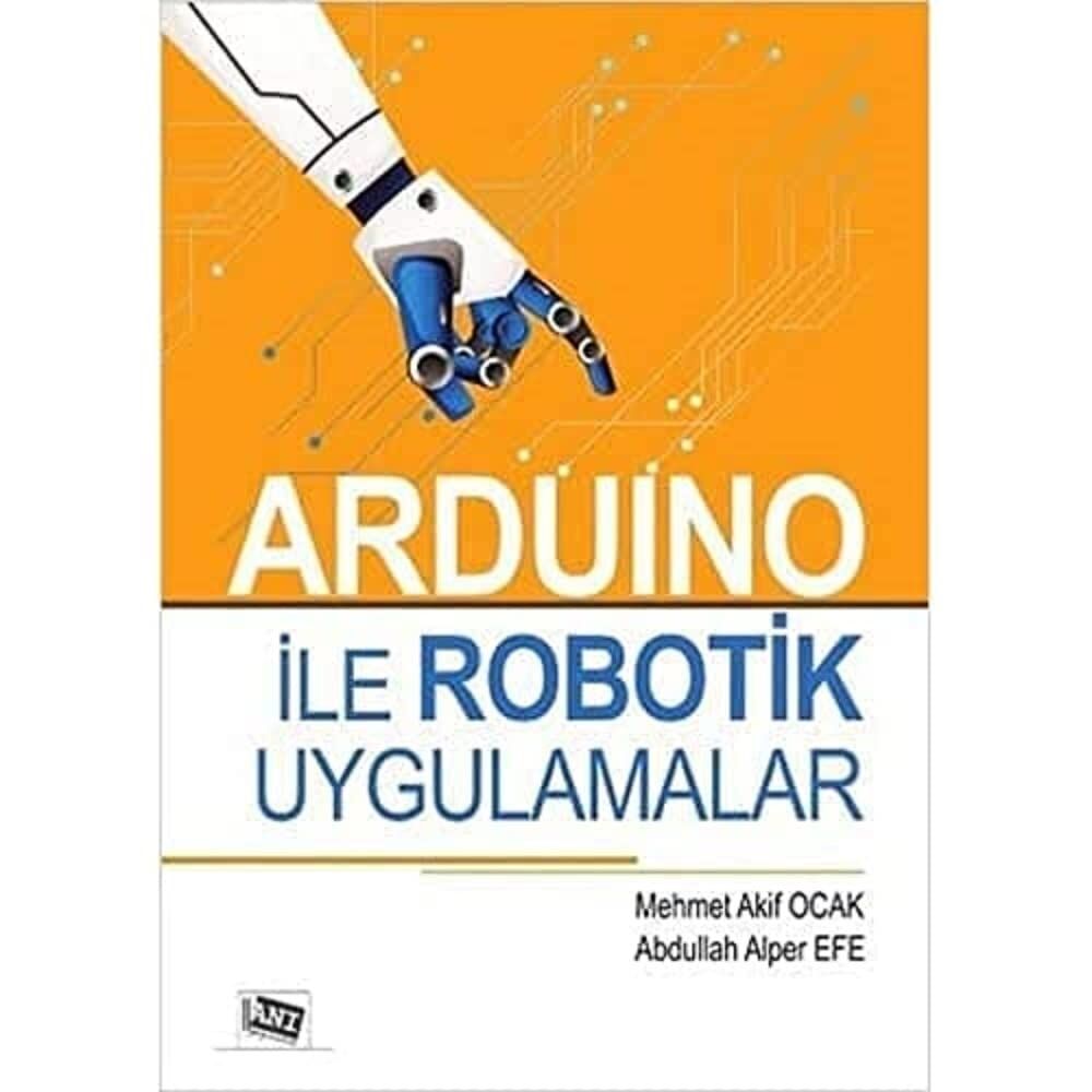 Arduıno İle Robotik Uygulamalar