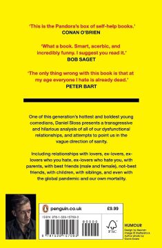 Everyone You Hate is Going to Die: And Other Comforting Thoughts on Family, Friends, Sex, Love, and More Things That Ruin Your Life