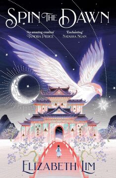 Spin the Dawn (The Blood of Stars): A stunning first instalment in the sweeping fantasy series, The Blood of Stars