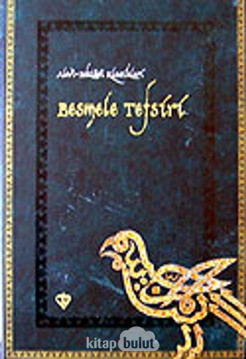 Besmele Tefsiri Alevi Bektaşi Klasikleri 1: Şer-i Besmele Hünkar Hacı Bektaş-ı Veli
