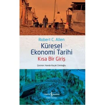 Küresel Ekonomi Tarihi: Kısa Bir Giriş