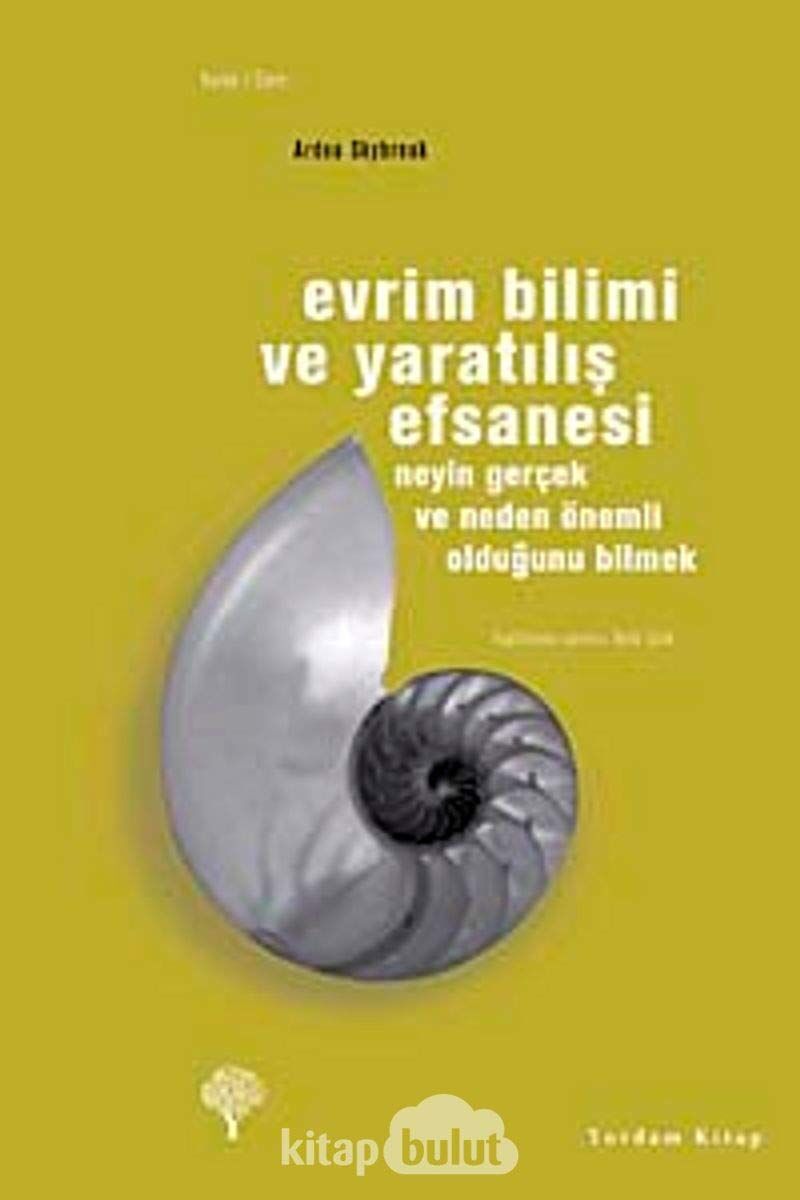 Evrim Bilimi ve Yaratılış Efsanesi: Neyin Gerçek ve Neden Önemli Olduğunu Bilmek