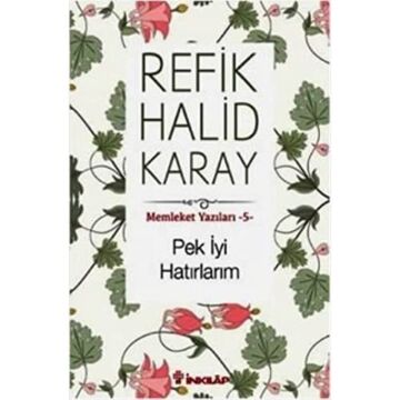MEMLEKET YAZILARI 5 PEK İYİ HATIRLARIM