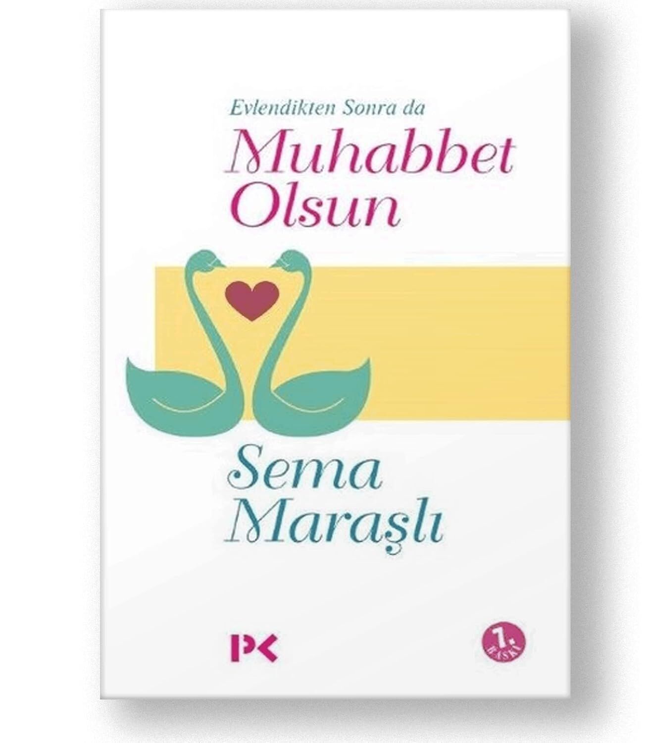 Evlendikten Sonra da Muhabbet Olsun