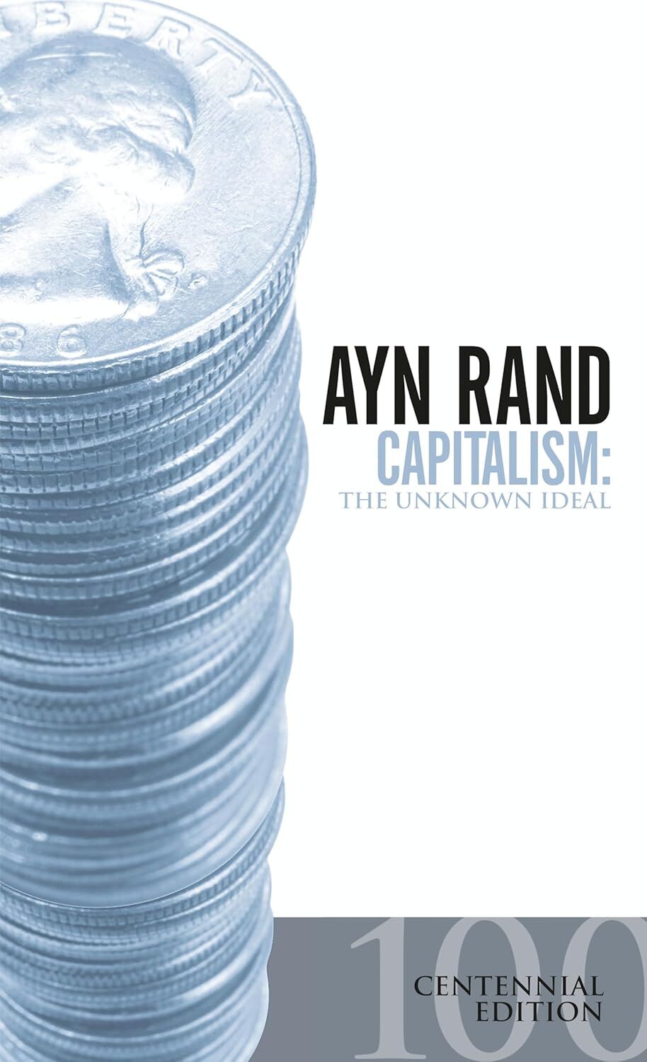 Capitalism: The Unknown Ideal (Signet Shakespeare): The Unknown Ideal (50th Anniversary Edition)