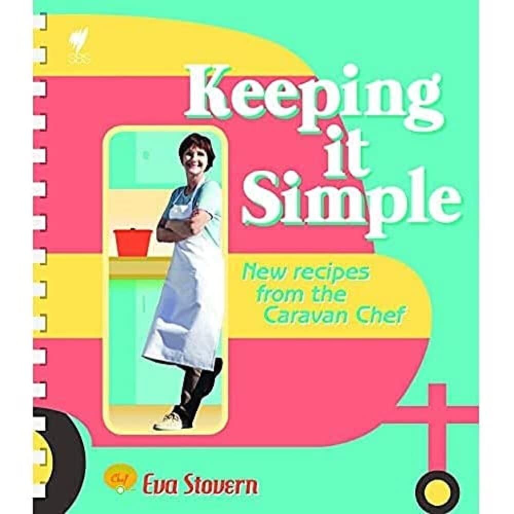 Keeping it Simple: New Recipes from the Caravan Chef