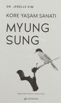 Myung Sung: Kore Yaşam Sanatı