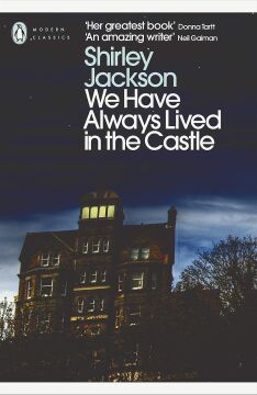 We Have Always Lived in the Castle (Penguin Modern Classics)