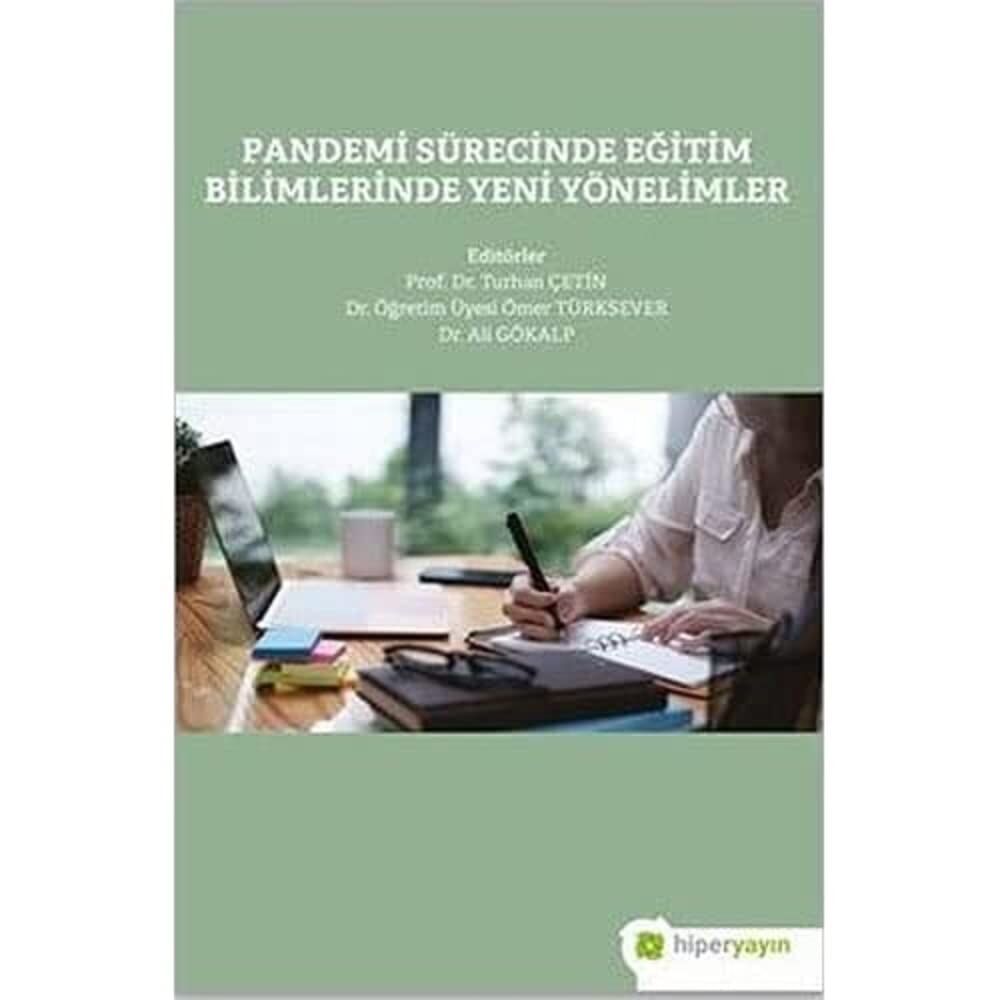Pandemi Sürecinde Eğitim Bilimlerinde Yeni Yönelimler