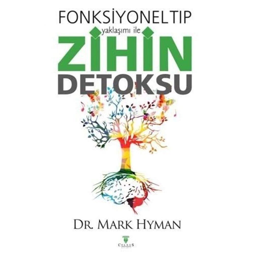 Fonksiyonel Tıp Yaklaşımı ile Zihin Detoksu