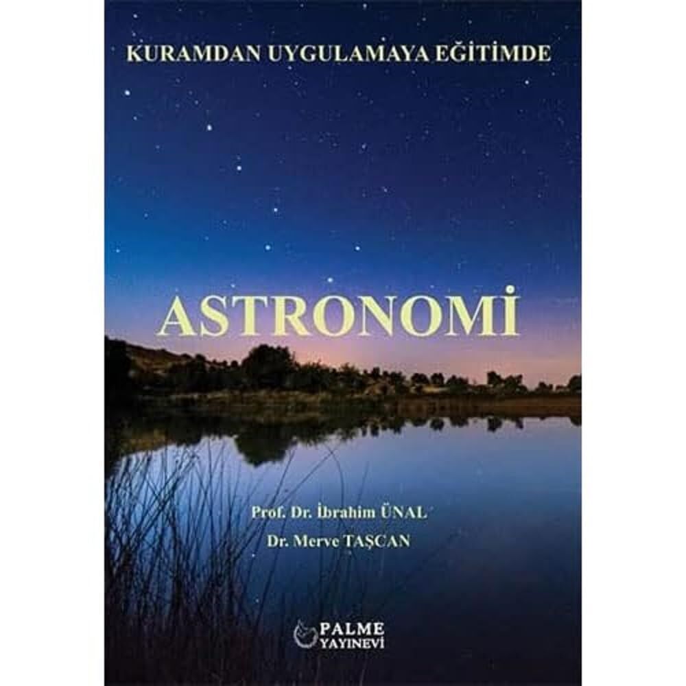 Astronomi: Kuramdan Uygulamaya Eğitimde
