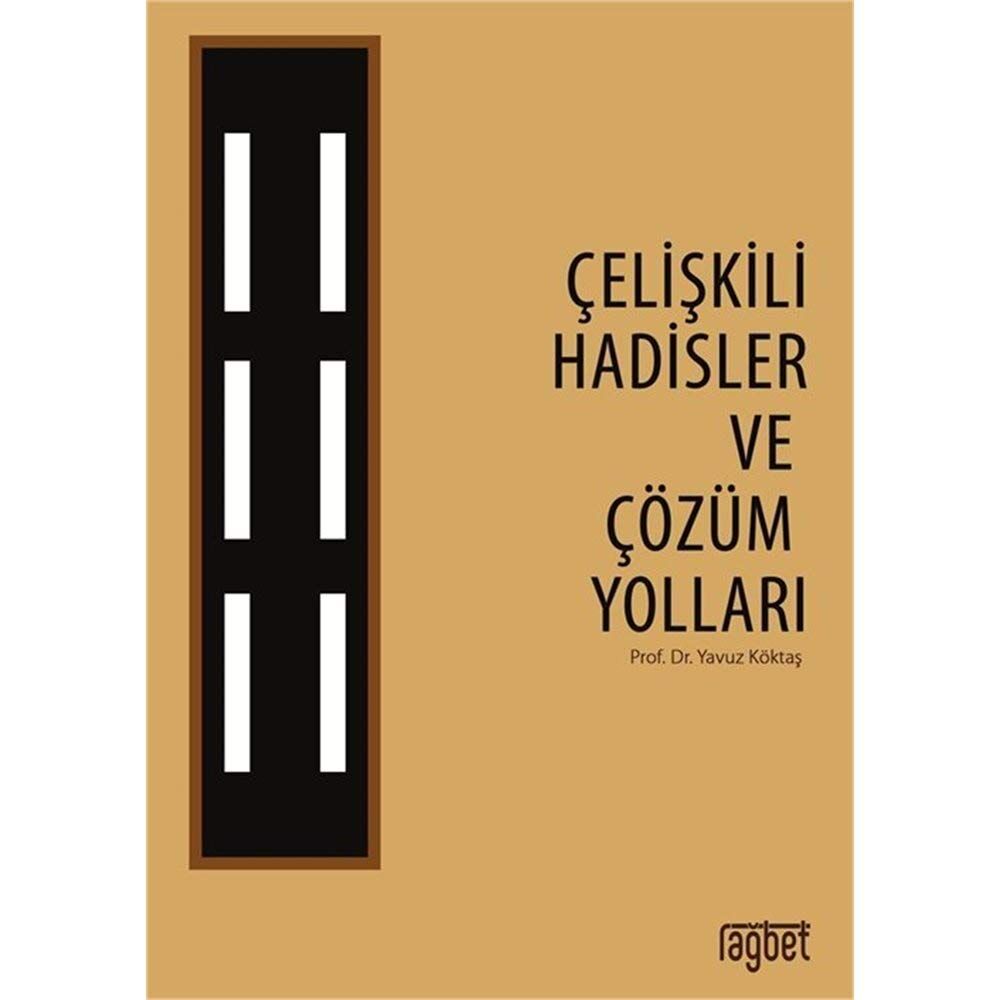 Çelişkili Hadisler ve Çözüm Yolları