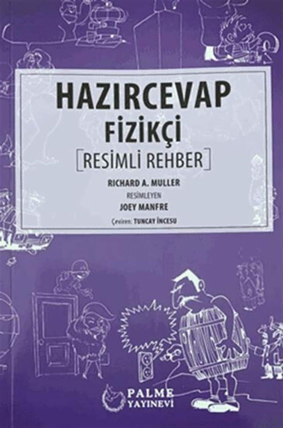 Hazırcevap Fizikçi: Resimli Rehber