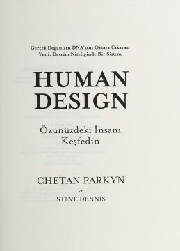 HUMAN DESIGN(İNSAN TASARIMI)C.PARKYN: Önünüzdeki İnsanı Keşfedin