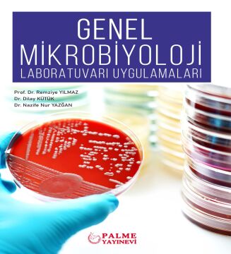 Genel Mikrobiyoloji Laboratuvarı Uygulamaları