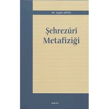 Şehrezuri Metafiziği