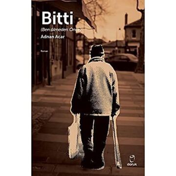 Bitti: Ben Ölmeden Önce