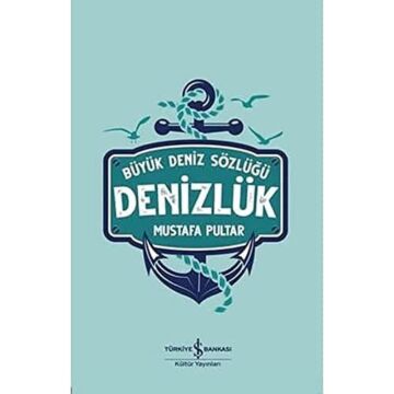 Denizlük – Büyük Deniz Sözlüğü