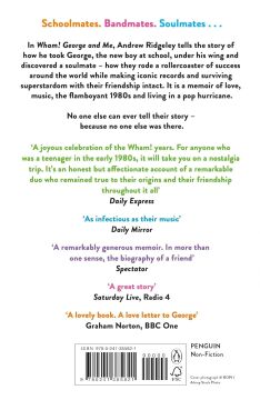 Wham! George & Me: The Sunday Times Bestseller: Celebrate 40 Years of Wham! with the Sunday Times Bestseller