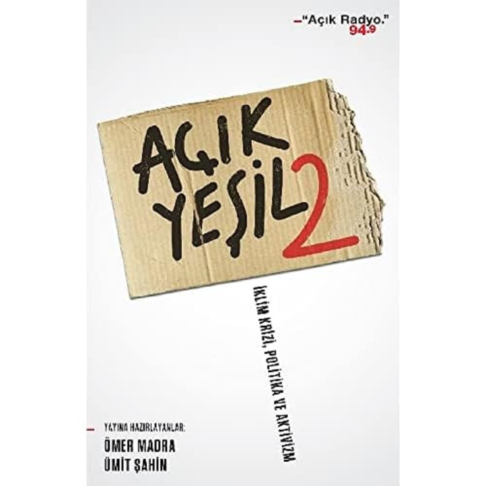 Açık Yeşil 2: İklim Krizi, Politika ve Aktivizm