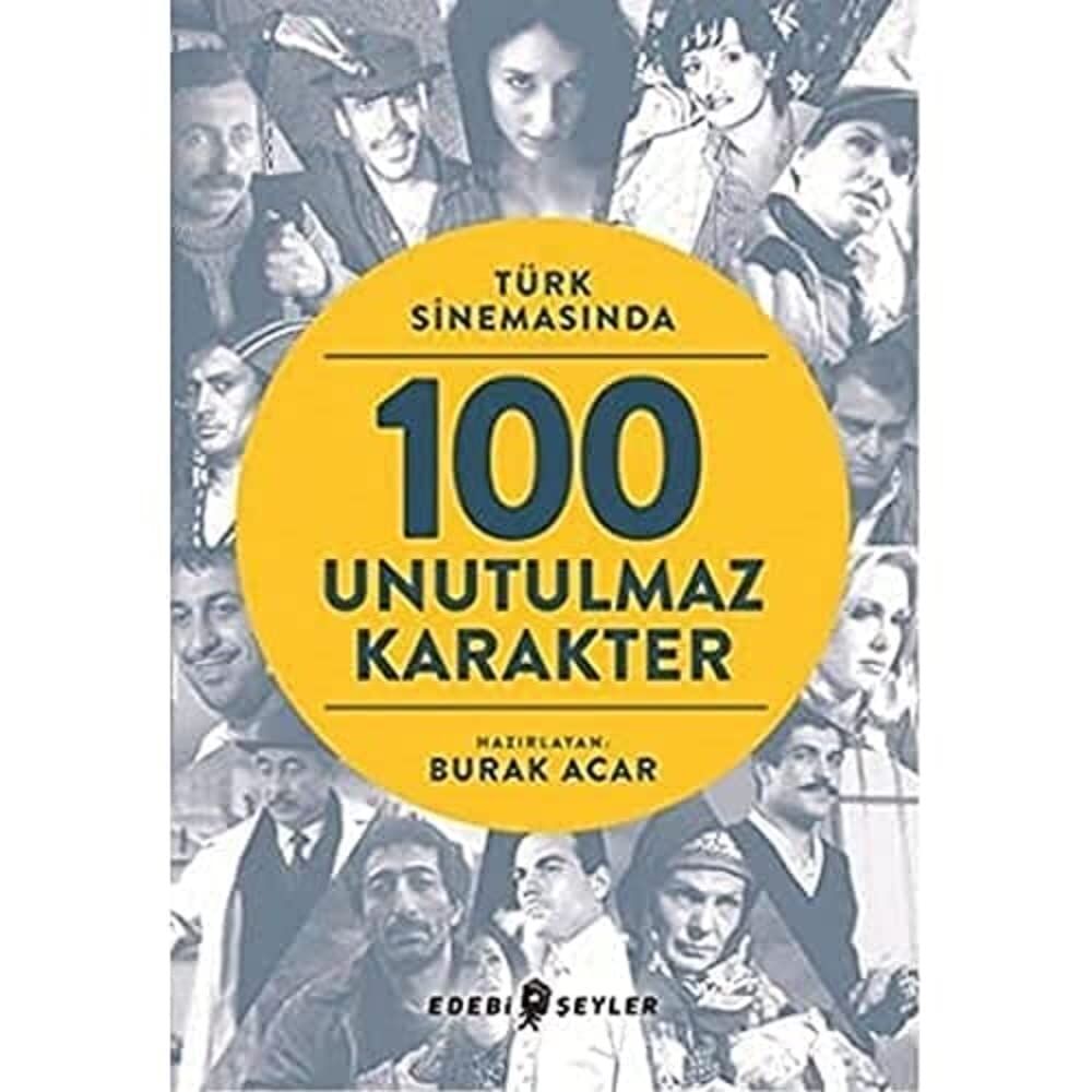 Türk Sinemasında 100 Unutulmaz Karakter
