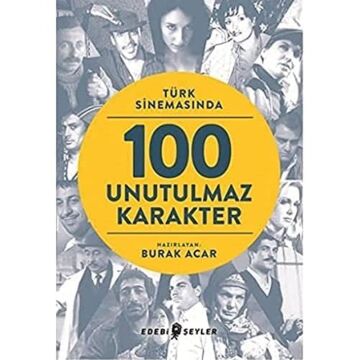 Türk Sinemasında 100 Unutulmaz Karakter