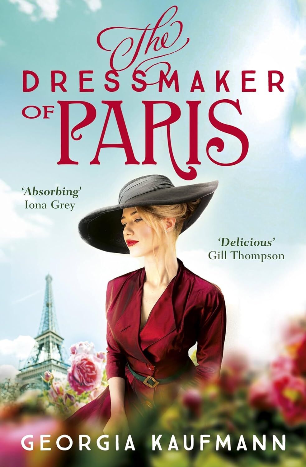 The Dressmaker of Paris: 'A story of loss and escape, redemption and forgiveness. Fans of Lucinda Riley will adore it' (Sunday Express) (Kapak Resmi değişebilir)