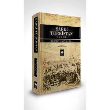 Şarki Türkistan Tarihi (Ciltli)