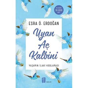 Uyan Aç Kalbini: Yaşamın İlahi Kodlaması