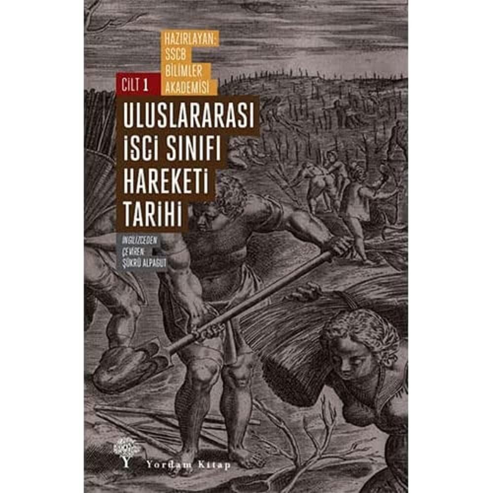 Uluslararası İşçi Sınıfı Hareketi Tarihi Cilt - 1