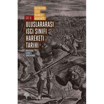 Uluslararası İşçi Sınıfı Hareketi Tarihi Cilt - 1