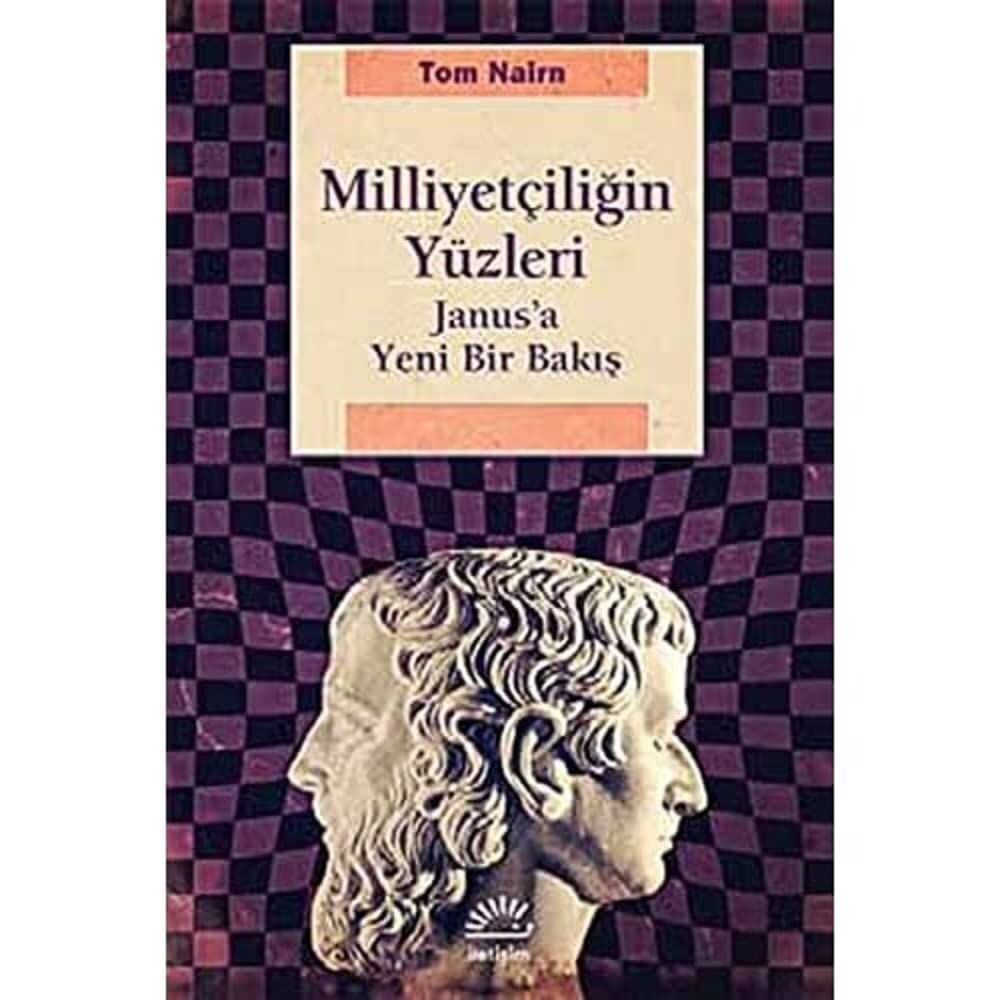 Milliyetçiliğin Yüzleri: Janus’a Yeni Bir Bakış